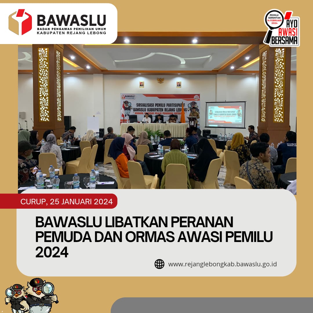 BAWASLU LIBATKAN PERAN PEMUDA DAN ORMAS