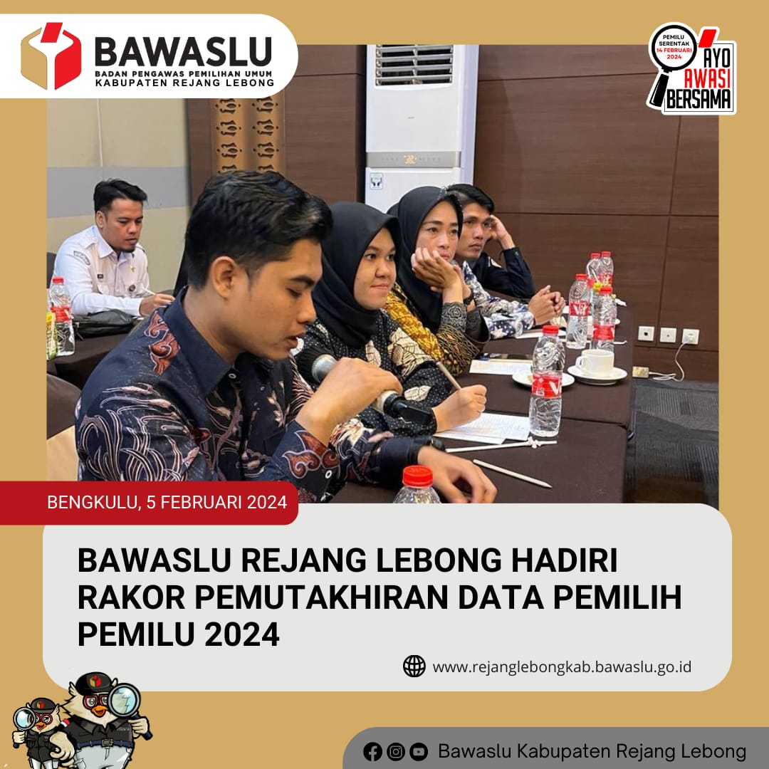 BAWASLU REJANG LEBONG HADIRI RAKOR PEMUKTAHIRAN DATA PEMILIH PEMILU 2024