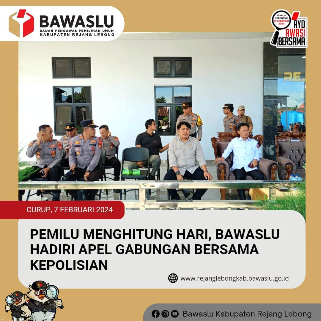 PEMILU MENGHITUNG HARI, BAWASLU REJANG LEBONG IKUTI APEL GABUNGAN BERSAMA 